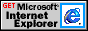 Get Micro$oft Internet Explorer